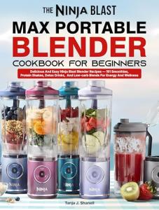 Ninja Blast Portable Blender Cookbook for Beginners
