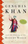 Genghis Khan: Shaping Today's World