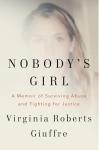 Nobody's Girl: Memoir of Survival and Justice