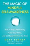 Mindful Self-Awareness: Clear Your Mind & Find Happiness