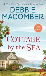 Cottage by the Sea: A Heartfelt Novel