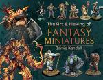 Fantasy Miniatures: A Creative Guide to Making