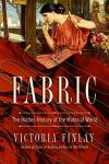 Fabric: Discover the Hidden History of Materials