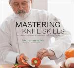 Knife Skills Mastery: Your Kitchen Essential Guide