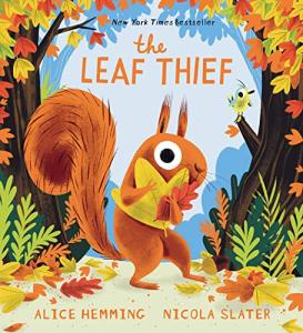The Leaf Thief by Alice Hemming (Hardback)