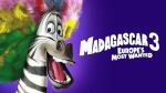 Madagascar 3: Europe’s Wild Adventure Movie