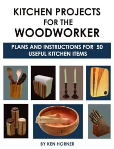 Woodworker's Guide: 50 Useful Kitchen Projects