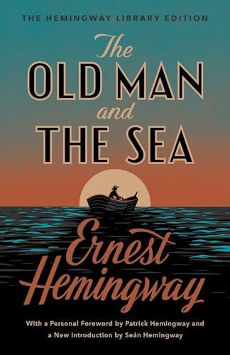 The Old Man and the Sea by Ernest Hemmingway