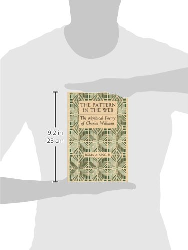 Charles Williams' Mythical Poetry: The Pattern in the Web