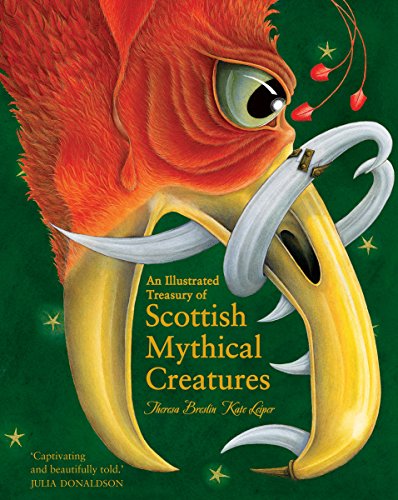 Scottish Mythical Creatures Illustrated Treasury Book