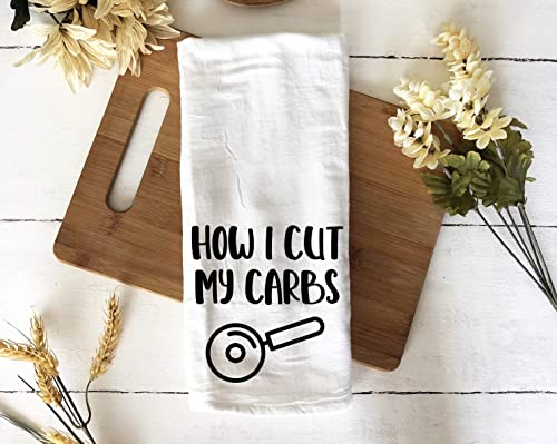 Handmade Funny Kitchen Towel - How I Cut My Carbs - 100% Cotton Funny Flour Sack Hand Towel for Kitchen - 28x28 Inch Perfect for Housewarming-Christmas-Mothers’ Day-Birthday Gift