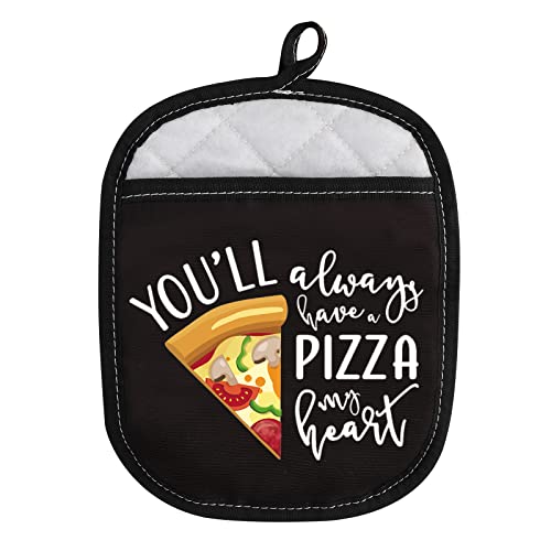 Pizza Lover Gift Pizza Themed Oven Pads Pot Holder with Pocket You’ll Always Have A Pizza My Heart for Friends (Pizza My Heart)