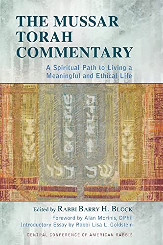 Mussar Torah Commentary: Spiritual Path for Meaningful Ethical Life