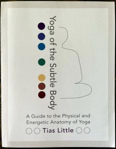 Subtle Body Yoga Guide: Anatomy & Energy