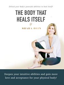 Self-Healing Body: Unlock Your Inner Power