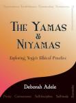 Discover Yoga's Ethical Principles: Yamas & Niyamas