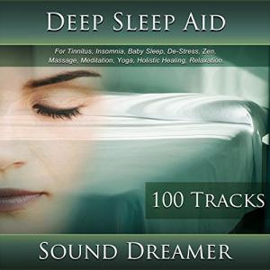 Deep Sleep Aid: 100 Tracks for Relaxation