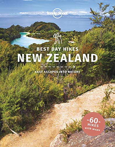 Lonely Planet Best Day Hikes New Zealand 1 (Hiking Guide)