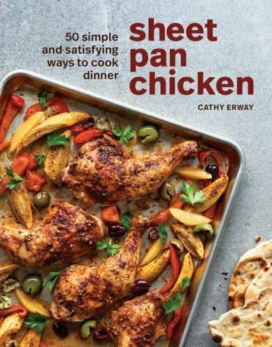 50 Simple Ways to Cook Sheet Pan Chicken