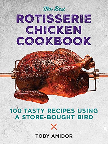 100+ Delicious Recipes for Store-Bought Rotisserie Chicken