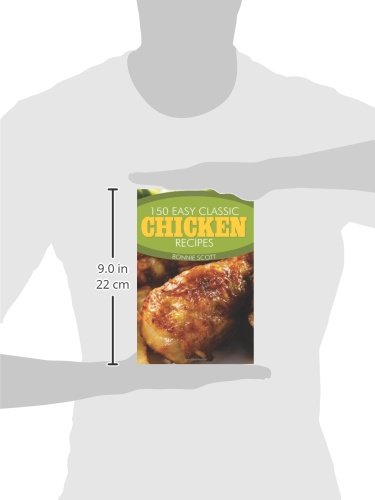 150 Classic Chicken Recipes