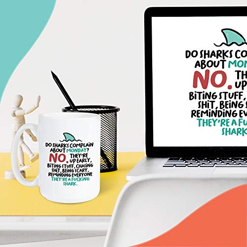Shark sarcasm coffee mug for work