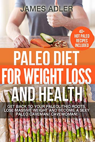 Transform Your Body with the Paleo Diet