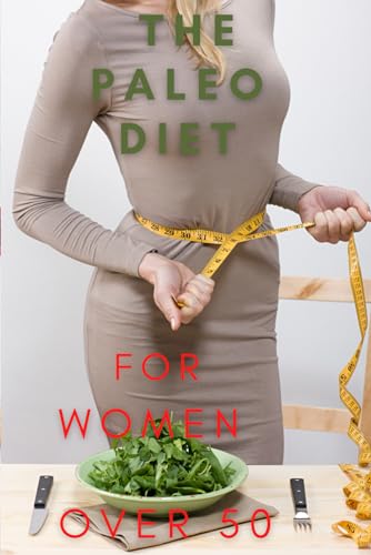 Ultimate Paleo Guide for Women Over 50