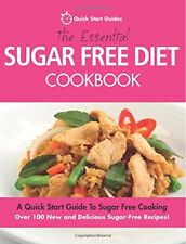 100+ Sugar-Free Recipes: Quick Start Guide for Weight Loss