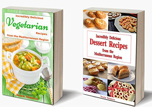 Vegetarian & Dessert Cookbook Bundle: Mediterranean Weight Loss