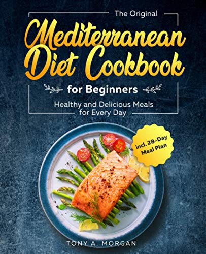 Mediterranean Diet Cookbook: Healthy & Delicious Meals