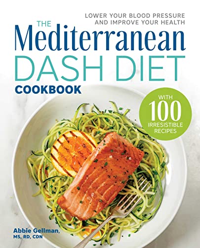 Mediterranean Dash Diet Cookbook: Boost Your Health, Lower Pressure