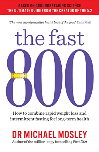 Rapid Weight Loss: The Fast 800 Solution
