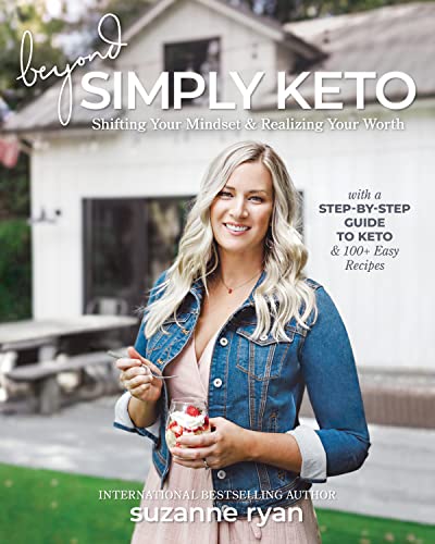Unlock Your Worth: Keto Mindset, 100+ Easy Recipes