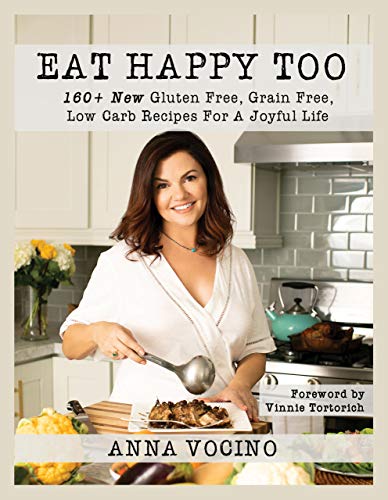 Gluten-Free, Grain-Free Joy: 160+ Low Carb Recipes