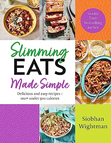 Delicious & Easy Slimming Recipes: 100+ Under 500 Calories
