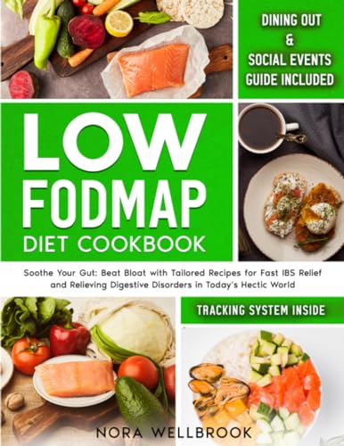 FODMAP Diet Cookbook: Fast IBS Relief & Gut Soothing Recipes