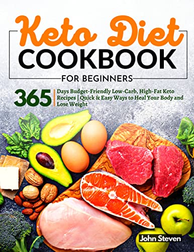 365 Days of Budget-Friendly Keto Cookbook: Heal & Shed Pounds