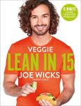 15-minute Veggie Meals with Workouts: Veggie Lean