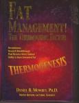 Thermogenic Fat Management by Daniel B. Mowrey
