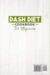 Beginner's Dash Diet Cookbook: 28-Day Meal Plan