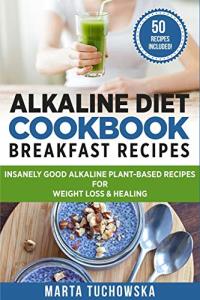 Delicious Alkaline Breakfast Recipes for Weight Loss
