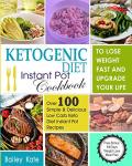 Instant Pot Ketogenic Cookbook for Quick Weight Loss