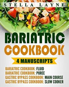 Bariatric Cookbook Bundle: 220+ Healthy Recipes
