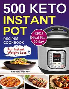 500 Keto Recipes for Instant Pot Weight Loss