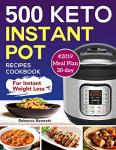 500 Keto Recipes for Instant Pot Weight Loss