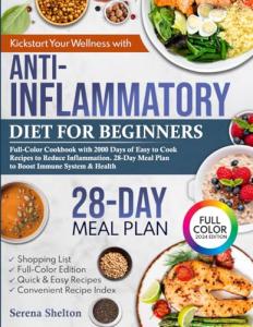 Anti-Inflammatory Diet Cookbook for Beginners with Recipes