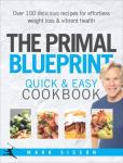 Primal Blueprint Quick & Easy Weight Loss Cookbook