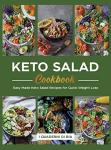 Keto Salad Cookbook for Quick Weight Loss