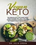 Vegan Keto Cookbook: Delicious Low Carb Recipes